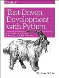 Test Driven Web Development with Python 1st Edition