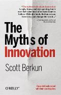 Myths of Innovation Expanded & Revised Edition