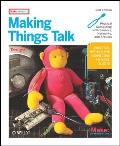 Making Things Talk 2nd Edition Physical Computing with Sensors Networks & Arduino