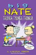 Big Nate Comics 14 Thunka Thunka Thunka
