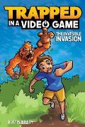 Trapped in a Video Game: The Invisible Invasion Volume 2