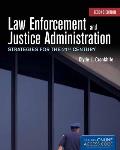 Law Enforcement and Justice Administration||||BOOK ALONE: LAW ENFORCEMENT & JUSTICE ADMINISTRATION 2E