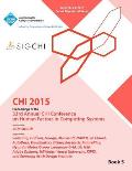 Chi 15 Conference on Human Factor in Computing Systems Vol 5