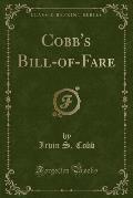 Cobb's Bill-Of-Fare (Classic Reprint)