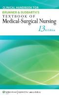 Clinical Handbook for Brunner & Suddarth's Textbook of Medical-Surgical Nursing