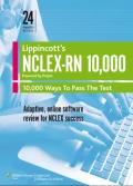 Lippincott's NCLEX-RN 10,000 - Powered by PrepU