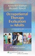 Occupational Therapy Evaluation for Adults: A Pocket Guide