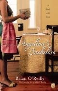 Angelinas Bachelors A Novel with Food