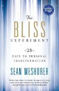 The Bliss Experiment: 28 Days to Personal Transformation