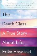 Death Class A True Story about Life