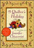 Quilters Holiday An ELM Creek Quilts Novel