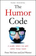Humor Code A Global Search for What Makes Things Funny