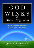 Divine Alignment How Godwink Moments Guide Your Journey