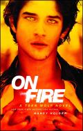On Fire A Teen Wolf Novel