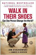 Walk in Their Shoes Can One Person Change the World