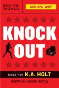 Knockout: (Middle Grade Novel in Verse, Themes of Boxing, Personal Growth, and Self Esteem, House Arrest Companion Book)