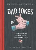 Essential Compendium of Dad Jokes The Best of the Worst Dad Jokes for the Painfully Punny Parent