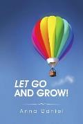 Let Go and Grow!