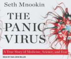 The Panic Virus: A True Story of Medicine, Science, and Fear