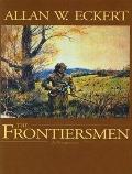 The Frontiersmen: A Narrative