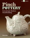 Pinch Pottery Functional Modern Handbuilding