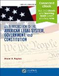 An Introduction to the American Legal System, Government, and Constitutional Law: [Connected Ebook]