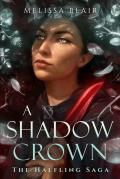 Shadow Crown Halfling Saga Book 2