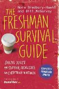 Freshman Survival Guide Soulful Advice for Studying Socializing & Everything in Between