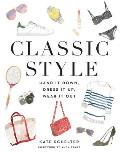 Classic Style Hand It Down Dress It Up Wear It Out
