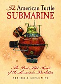 The American Turtle Submarine