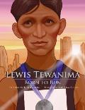 Lewis Tewanima: Born to Run