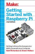 Getting Started with Raspberry Pi 2nd Edition