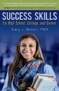 Success Skills: For High School, College, and Career