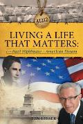 Living a Life That Matters: From Nazi Nightmare to American Dream