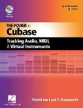 Power in Cubase Tracking Audio MIDI & Virtual Instruments