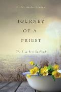 Journey of a Priest: The True Rest Realized