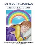 So Many Rainbows: An Edda Melkorka Story about Pride