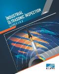 Industrial Ultrasonic Inspection: Levels 1, 2, & 3