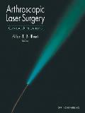 Arthroscopic Laser Surgery: Clinical Applications