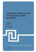 Vibrational Spectroscopy of Molecular Liquids and Solids