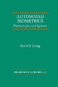 Automated Biometrics: Technologies and Systems