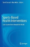 Sports-Based Health Interventions: Case Studies from Around the World