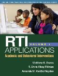 Rti Applications, Volume 1: Academic and Behavioral Interventions Volume 1