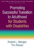 Promoting Successful Transition to Adulthood for Students with Disabilities