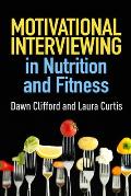 Motivational Interviewing in Nutrition & Fitness