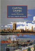 Capital Crimes London Mysteries A British Library Crime Classic