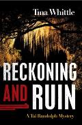 Reckoning and Ruin