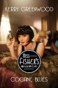 Cocaine Blues A Phryne Fisher Mystery