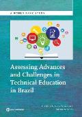 Assessing Advances and Challenges in Technical Education in Brazil