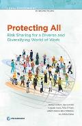Protecting All: Risk Sharing for a Diverse and Diversifying World of Work